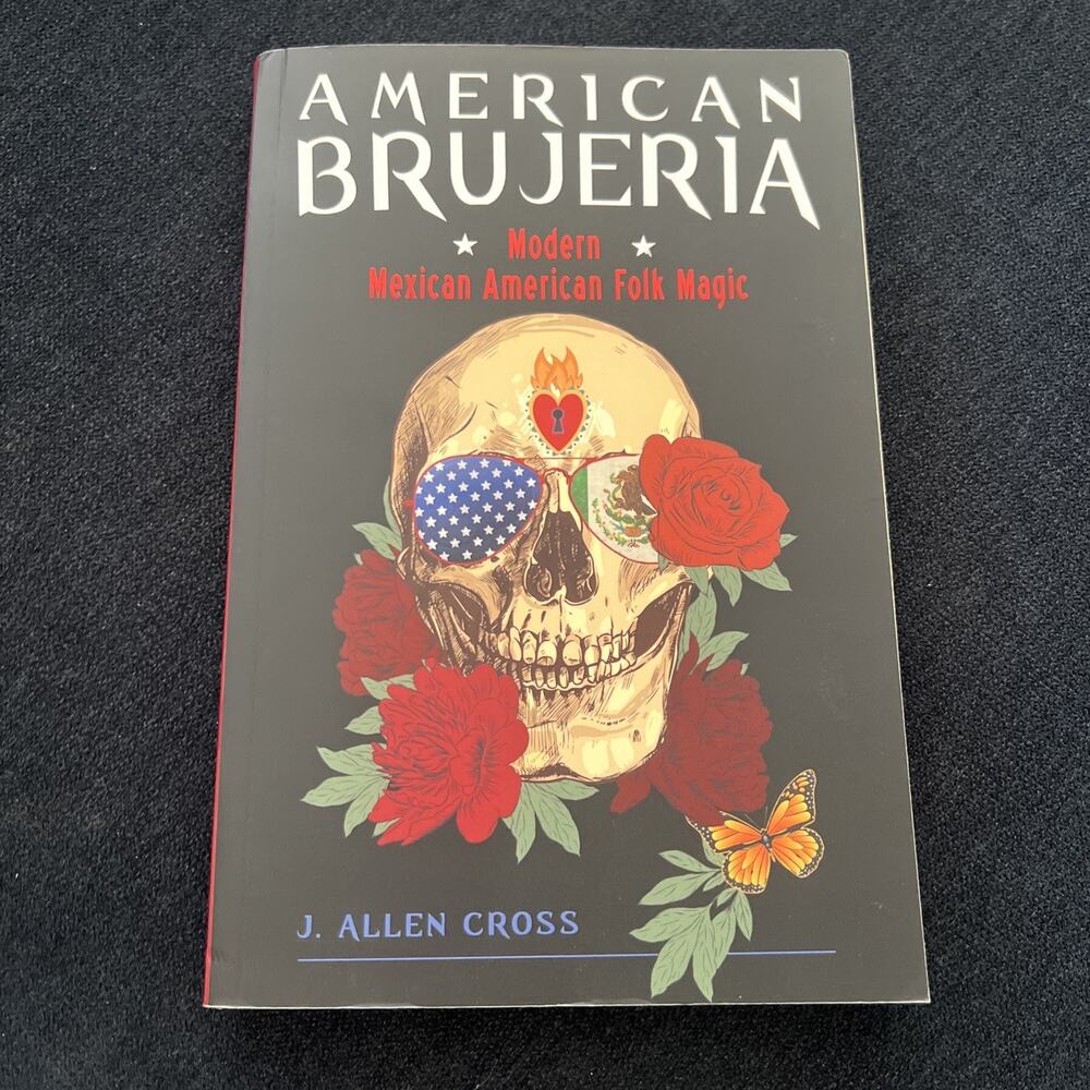 American Brujeria: Modern Mexican American Folk Magic by J. Allen [Paperback]